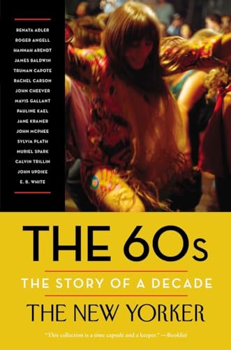 The 60s: The Story of a Decade (New Yorker: The Story of a Decade) von Modern Library